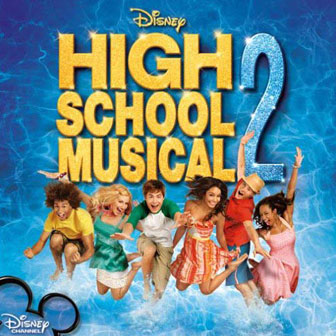 "High School Musical 2" Soundtrack "High School Musical 2" Soundtrack