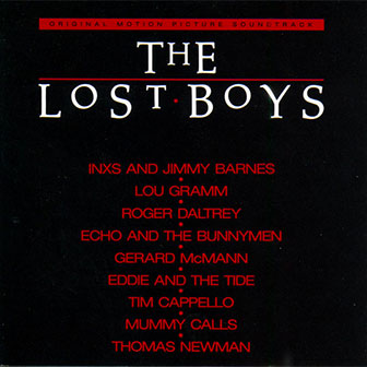 "Lost Boys" soundtrack "Lost Boys" soundtrack