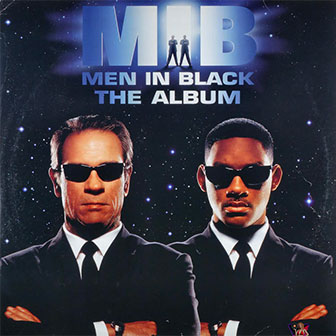 "Men In Black" soundtrack "Men In Black" soundtrack