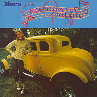 "More American Graffiti" soundtrack "More American Graffiti" soundtrack