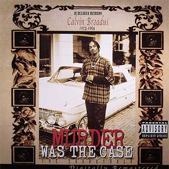 "Murder Was The Case" Soundtrack "Murder Was The Case" Soundtrack