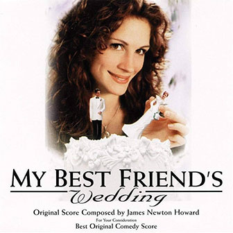 "My Best Friend's Wedding" soundtrack "My Best Friend's Wedding" soundtrack