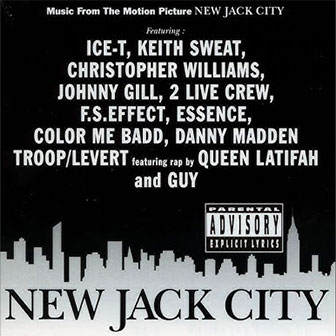 "New Jack City" soundtrack "New Jack City" soundtrack