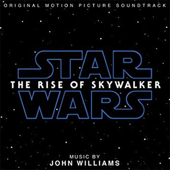 "Star Wars: The Rise Of Skywalker" Soundtrack "Star Wars: The Rise of Skywalker" Soundtrack