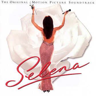 "Selena" soundtrack "Selena" soundtrack