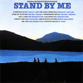 "Stand By Me" soundtrack "Stand By Me" soundtrack