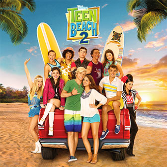 "Teen Beach 2" Soundtrack "Teen Beach 2" Soundtrack