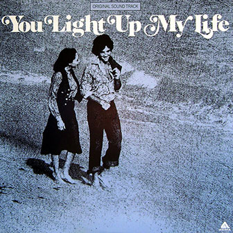 "You Light Up My Life" soundtrack "You Light Up My Life" soundtrack