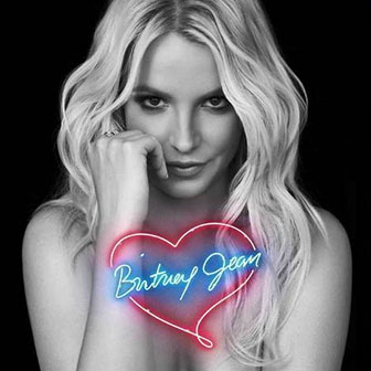 "Britney Jean" album by Britney Spears "Britney Jean" album by Britney Spears