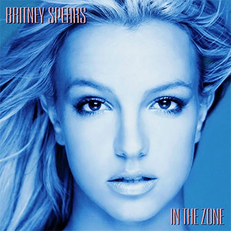 "In The Zone" album "In The Zone" album