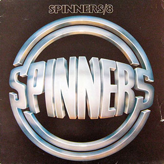 "Spinners/8" album "Spinners/8" album