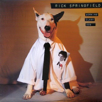 "Working Class Dog" album "Working Class Dog" album