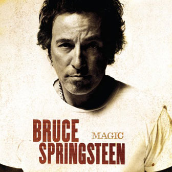 "Magic" album by Bruce Springsteen "Magic" album by Bruce Springsteen