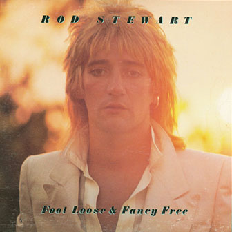 "I Was Only Joking" by Rod Stewart "I Was Only Joking" by Rod Stewart