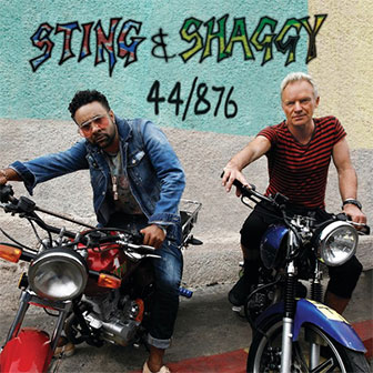 "44/876" album by Sting & Shaggy "44/876" album by Sting & Shaggy