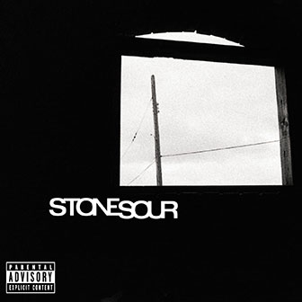 "Stone Sour" album by Stone Sour "Stone Sour" album by Stone Sour