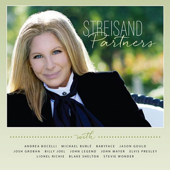 "Partners" album by Barbra Streisand "Partners" album by Barbra Streisand