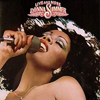"Live And More" album by Donna Summer "Live And More" album by Donna Summer