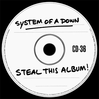 "Steal This Album" album by System Of A Down "Steal This Album" album by System Of A Down