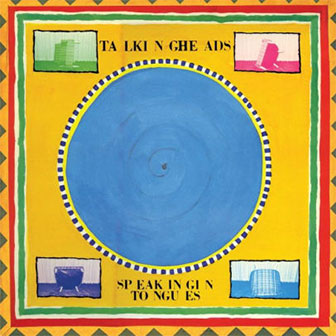"Speaking In Tongues" album by Talking Heads "Speaking In Tongues" album by Talking Heads
