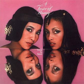"Twice As Sweet" album by A Taste Of Honey