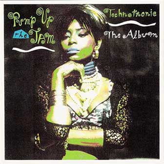 "Pump Up The Jam" album "Pump Up The Jam" album