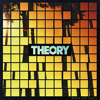 "Wake Up Call" album by Theory Of A Deadman "Wake Up Call" album by Theory Of A Deadman