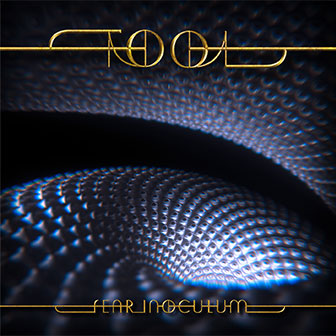 "Fear Inoculum" album by Tool "Fear Inoculum" album by Tool