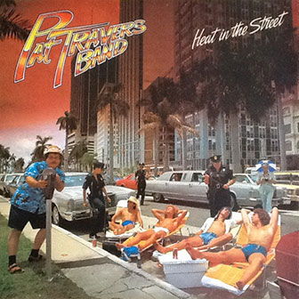 "Heat In The Street" album by Pat Travers "Heat In The Street" album by Pat Travers