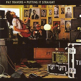 "Putting It Straight" album by Pat Travers "Putting It Straight" album by Pat Travers