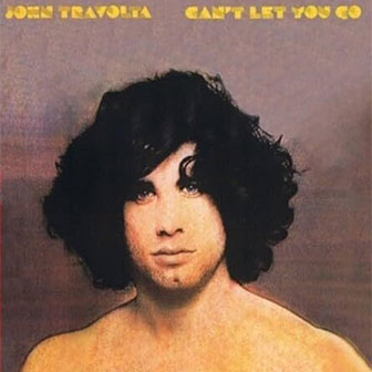 "All Strung Out On You" by John Travolta "All Strung Out On You" by John Travolta