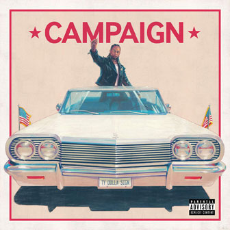 "Campaign" album by Ty Dolla $ign "Campaign" album by Ty Dolla $ign