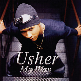"My Way" album by Usher "My Way" album by Usher