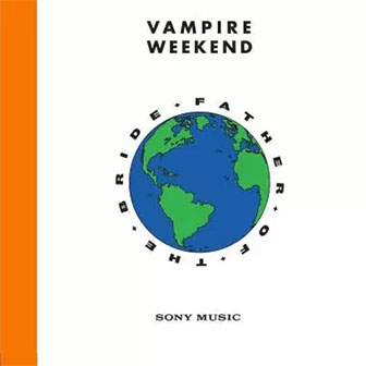 "Father Of The Bride" album by Vampire Weekend "Father Of The Bride" album by Vampire Weekend