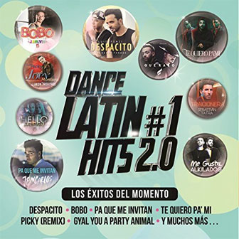 "Dance Latin #1 Hits 2.0" album by Various Artists "Dance Latin #1 Hits 2.0" album by Various Artists