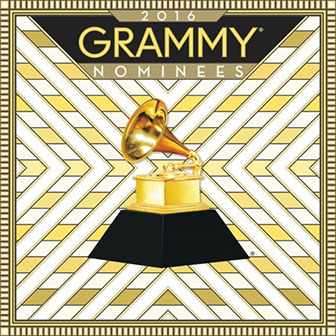"2016 Grammy Nominees" by Various Artists "2016 Grammy Nominees" by Various Artists