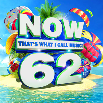 "NOW 62" album by Various Artists "NOW 62" album by Various Artists