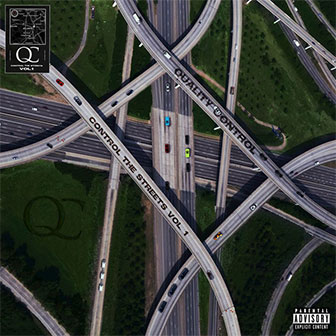 "Quality Control: Control The Streets, Vol. 1" album by Various Artists "Quality Control: Control The Streets, Vol. 1" album by Various Artists