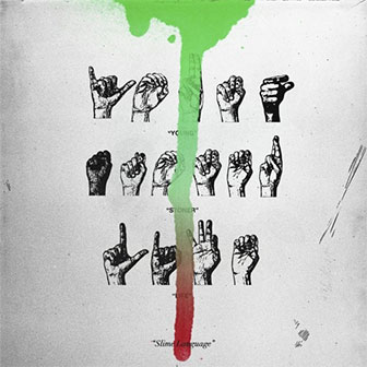 "Slime Language" album by Various Artists "Slime Language" album by Various Artists