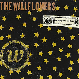 "Bringing Down The Horse" album by The Wallflowers "Bringing Down The Horse" album by The Wallflowers