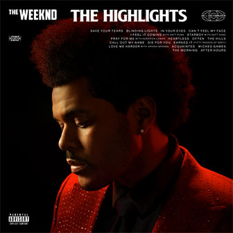 "The Highlights" album by The Weeknd "The Highlights" album by The Weeknd