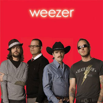 "Weezer (red album)" by Weezer "Weezer (red album)" by Weezer