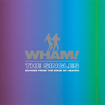 "The Singles: Echoes From The Edge Of Heaven" album "The Singles: Echoes From The Edge Of Heaven" album