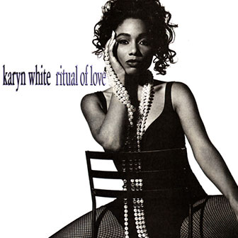 "The Way I Feel About You" by Karyn White "The Way I Feel About You" by Karyn White