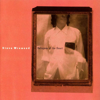 "One And Only Man" by Steve Winwood "One And Only Man" by Steve Winwood