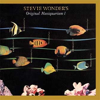 "Stevie Wonder's Original Musiquarium I" "Stevie Wonder's Original Musiquarium I" album