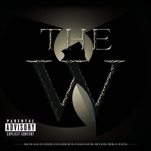 "The W" album by Wu-Tang Clan "The W" album by Wu-Tang Clan
