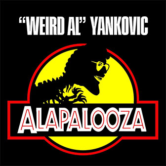 "Alapalooza" album by Weird Al Yankovic "Alapalooza" album by Weird Al Yankovic