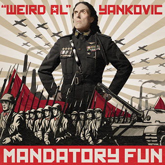 "Mandatory Fun" album by Weird Al Yankovic "Mandatory Fun" album by Weird Al Yankovic