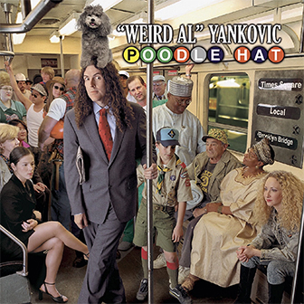 "Poodle Hat" album by Weird Al Yankovic "Poodle Hat" album by Weird Al Yankovic